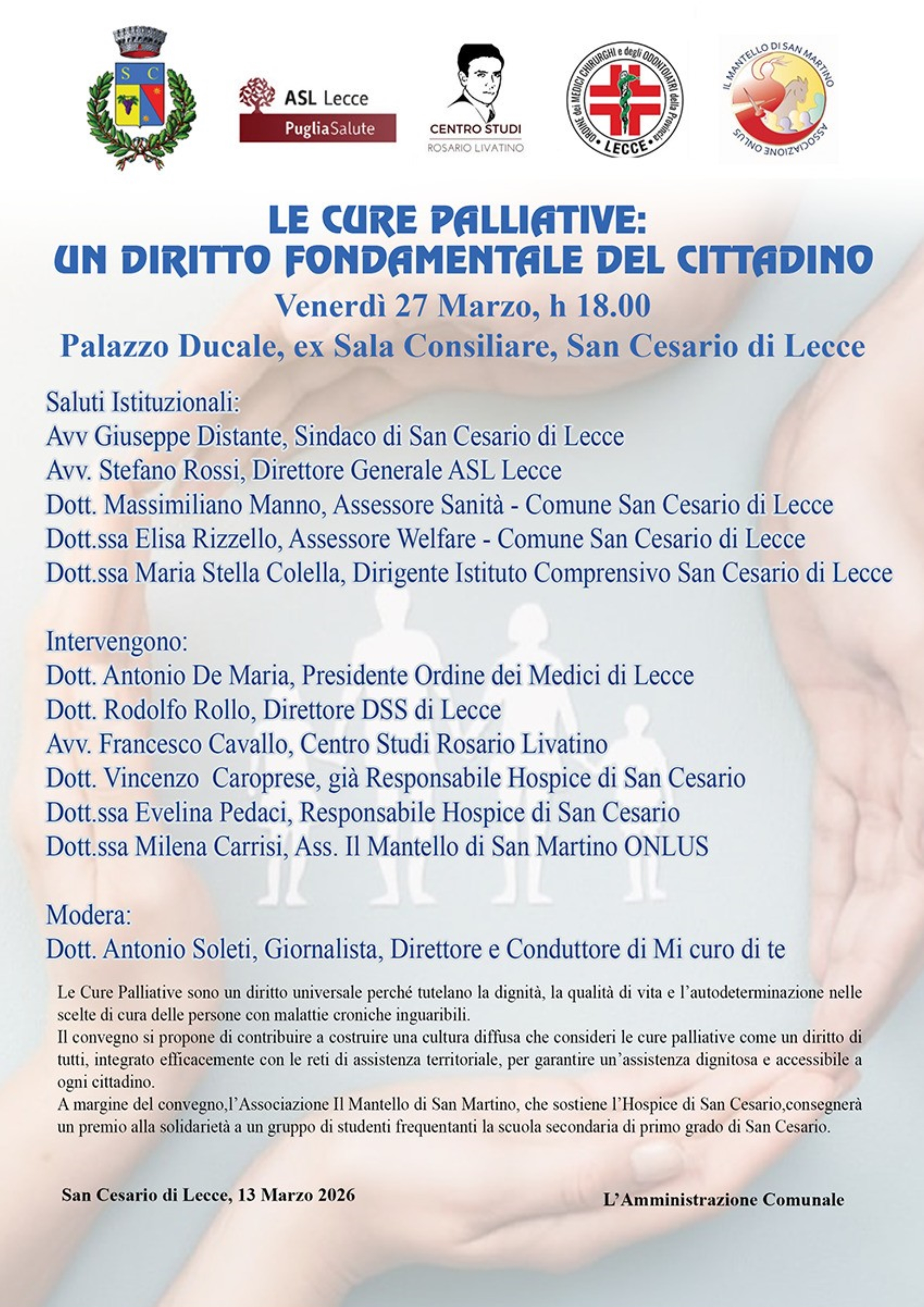 27 marzo h. 18:00 - Palazzo Ducale, ex Sala Consiliare

Le cure palliative: un diritto fondamentale del cittadino